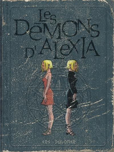 Les démons d'Alexia : intégrale. Vol. 2