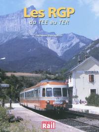 Les RGP : du TEE au TER