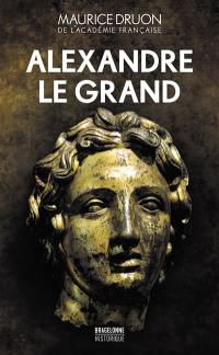 Alexandre le Grand Alexandre le Grand