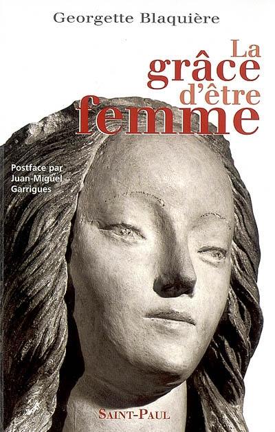 La grâce d'être femme La grâce d'être femme