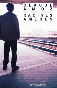 Racines amères Racines amères