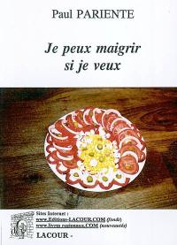 Carnet de cuisine : je peux maigrir si je veux