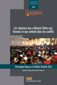 Les réponses aux violences faites aux femmes et aux enfants dans les conflits