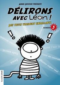 Des trucs vraiment emballants