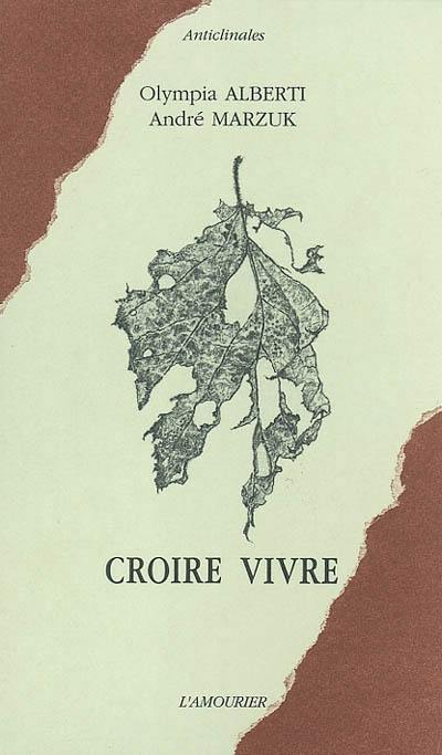 Croire vivre