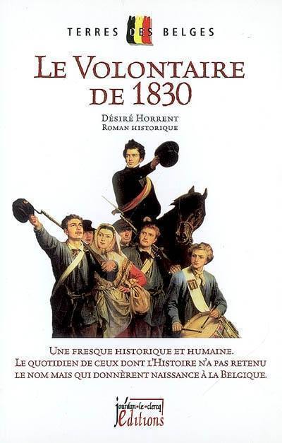 Le volontaire de 1830 Le volontaire de 1830