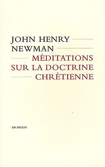 Méditations sur la doctrine chrétienne Méditations sur la doctrine chrétienne