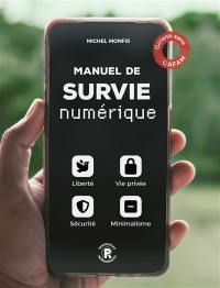 Manuel de survie numérique