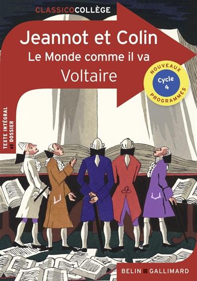 Jeannot et Colin. Le monde comme il va : nouveaux programmes, cycle 4