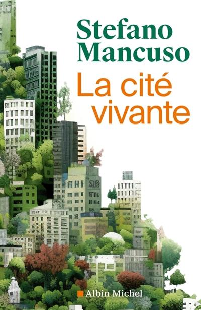 La cité vivante : comment mettre des plantes dans notre vie