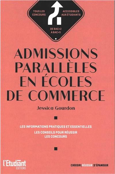 Admissions parallèles en école de commerce Admissions parallèles en école de commerce