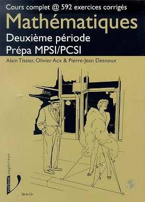 Mathématiques, deuxième période Prépas MPSI-PCSI Mathématiques, deuxième période Prépas MPSI-PCSI
