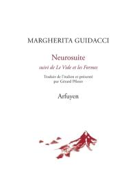 Neurosuite. Le vide et les formes