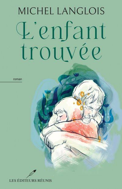 L'enfant trouvée