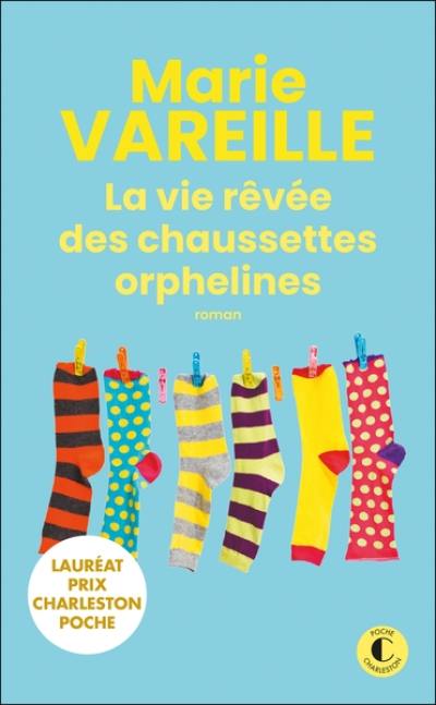 La vie rêvée des chaussettes orphelines La vie rêvée des chaussettes orphelines
