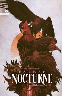 Batman nocturne. Vol. 4. Intermezzo