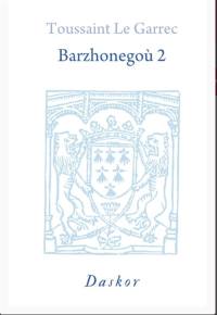 Barzhonegoù. Vol. 2. Eil levrenn