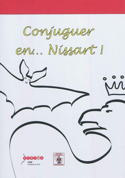 Conjuguer en... nissart ! Conjuguer en... nissart !