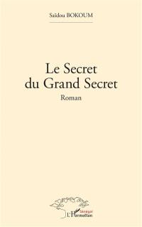 Le secret du grand secret