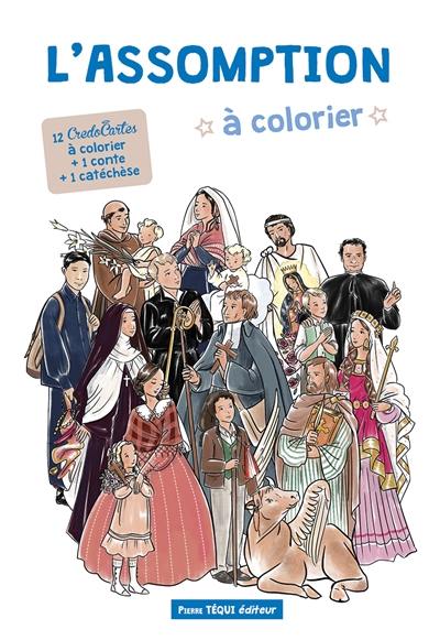 L'Assomption à colorier : 12 credocartes à colorier + 1 conte + 1 catéchèse L'Assomption à colorier : 12 credocartes à colorier + 1 conte + 1 catéchèse
