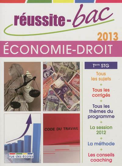 Economie-droit, Term STG : 2013 Economie-droit, Term STG : 2013