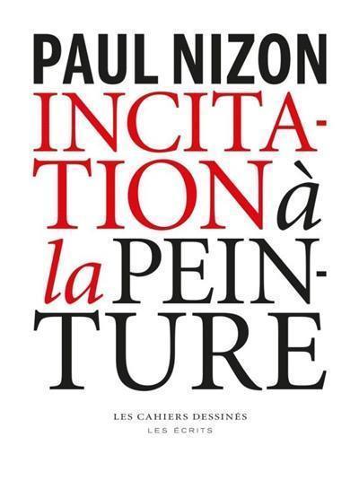 Incitation à la peinture Incitation à la peinture