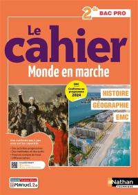 Histoire géographie, EMC, 2de bac pro : le cahier