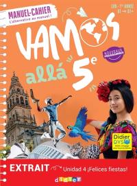Vamos alla 5e : manuel-cahier : LVB, 1re année, A1-A1+, nouveaux programmes