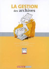 La gestion des archives