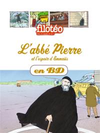 Les chercheurs de Dieu. Vol. 19. L'abbé Pierre et l'espoir d'Emmaüs Les chercheurs de Dieu. Vol. 19. L'abbé Pierre et l'espoir d'Emmaüs
