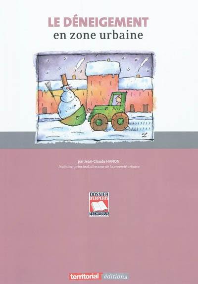 Le déneigement en zone urbaine