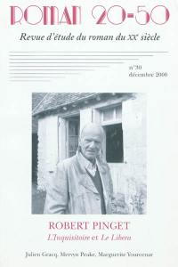 Roman 20-50, n° 30. Robert Pinget : L'Inquisitoire et Le Libera