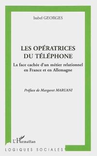 Les opératrices du téléphone : la face cachée d'un métier relationnel en France et en Allemagne