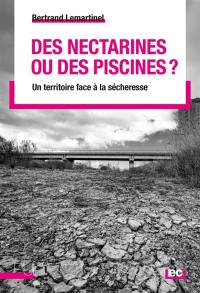 Des nectarines ou des piscines ? : le Roussillon face à la sécheresse (2021-2024)