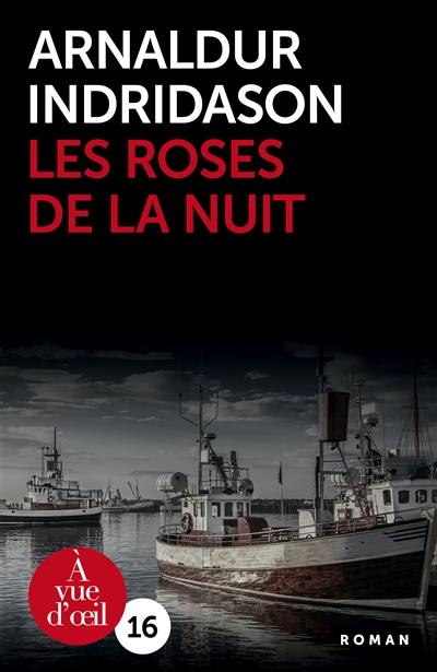 Les roses de la nuit Les roses de la nuit