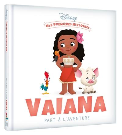 Vaiana part à l'aventure Vaiana part à l'aventure