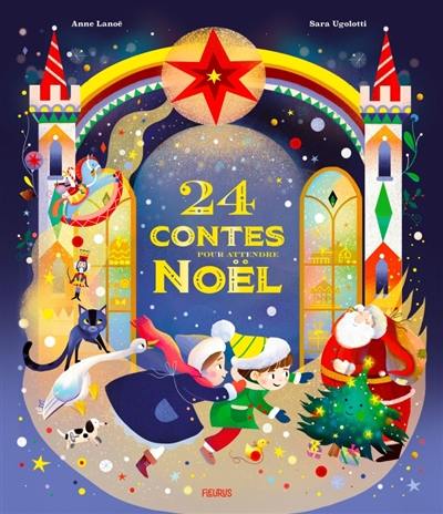 24 contes pour attendre Noël 24 contes pour attendre Noël