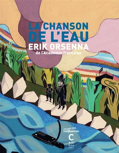 La chanson de l'eau La chanson de l'eau