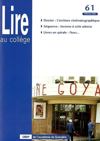 Lire au collège, n° 61. L'écriture cinématographique