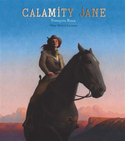 Calamity Jane Calamity Jane