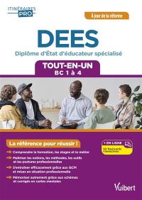 DEES, diplôme d'Etat d'éducateur spécialisé : tout-en-un, BC 1 à 4 : à jour de la réforme