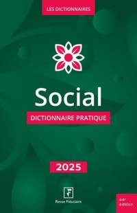 Social : dictionnaire pratique : 2025