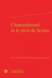Chateaubriand et le récit de fiction