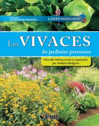 Les vivaces du jardinier paresseux Les vivaces du jardinier paresseux