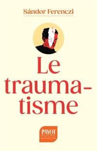 Le traumatisme