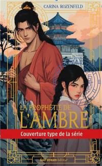 La prophétie de l'ambre. Vol. 2. Le sceau de la confidente