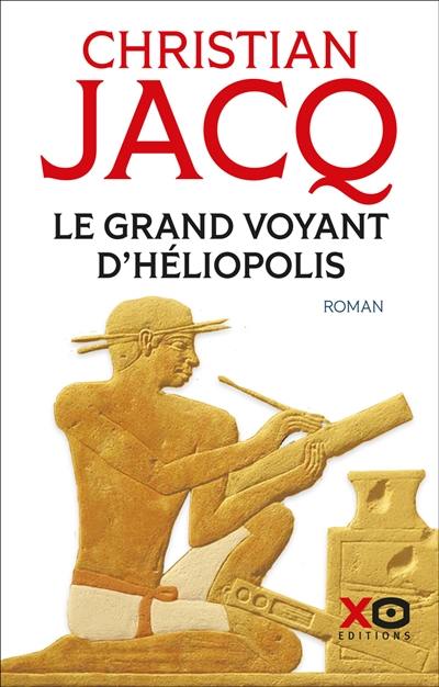 Le grand voyant d'Héliopolis Le grand voyant d'Héliopolis