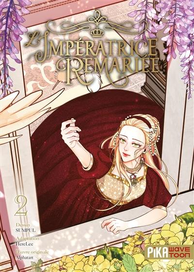 L'impératrice remariée. Vol. 2 L'impératrice remariée. Vol. 2