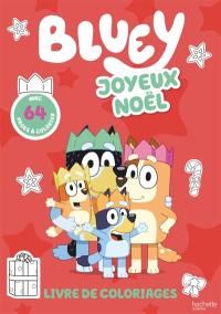 Bluey : Livre de coloriages : Joyeux Noël