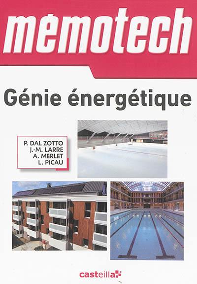 Mémotech, génie énergétique : bac pro, bac STI2D, BTS, DUT Mémotech, génie énergétique : bac pro, bac STI2D, BTS, DUT